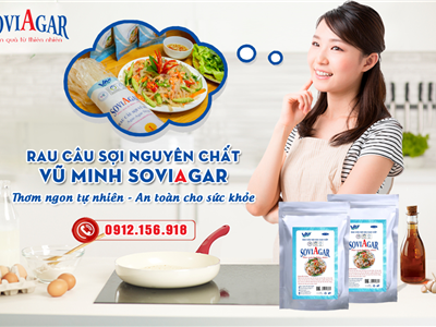 Vũ Minh Soviagar – Sản Xuất & Phân Phối Rau Câu Sợi Chính Hãng Uy Tín Toàn Quốc